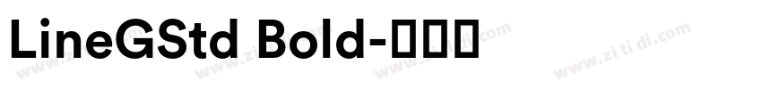 LineGStd Bold字体转换